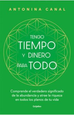 Tengo tiempo y dinero para todo