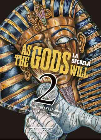 As the gods will: la secuela 2