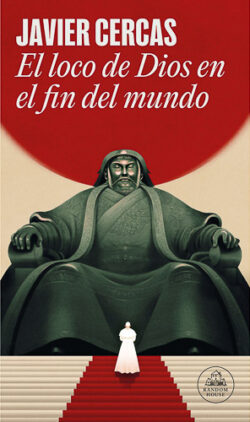 El loco de Dios en el fin del mundo