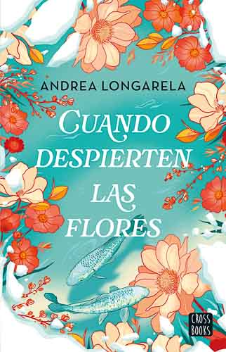 Cuando despierten las flores