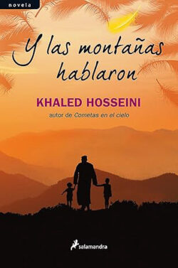 Y las Montañas Hablaron