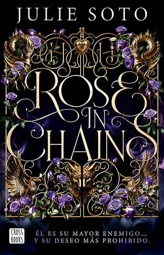 Rose in Chains Julie Soto