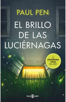 El brillo de las luciérnagas Paul Pen thriller psicológico