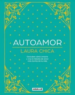 Autoamor Laura Chica libro autoestima