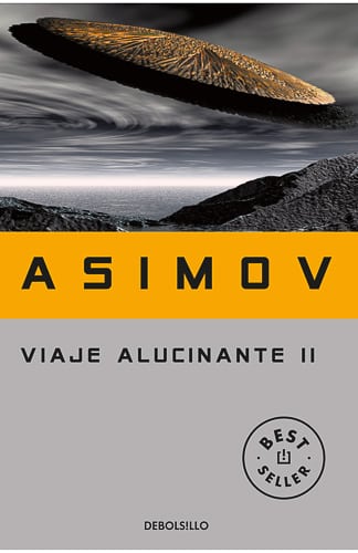 Viaje alucinante II Isaac Asimov ciencia ficción cerebro