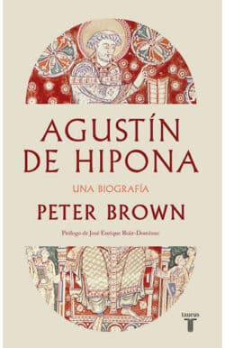 Agustín de Hipona biografía Peter Brown historia