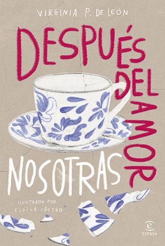 Después del amor nosotras Virginia Petro De León