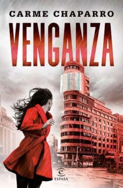 Venganza Carme Chaparro thriller trilogía Delito