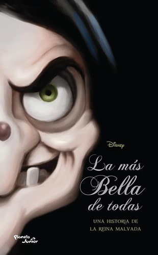 Villanos La más bella de todas Disney Reina Malvada