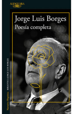 Poesía completa Jorge Luis Borges literatura hispánica