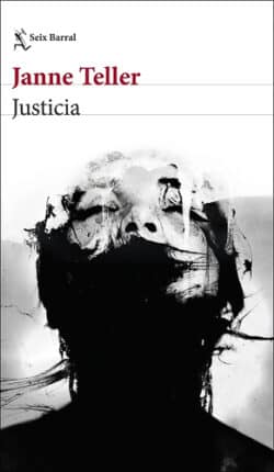 Justicia Janne Teller novela thriller ético