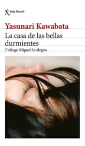 9786287816343 La casa de las bellas durmientes Yasunari Kawabata Premio Nobel