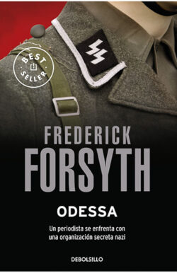 Odessa Frederick Forsyth thriller nazi periodismo