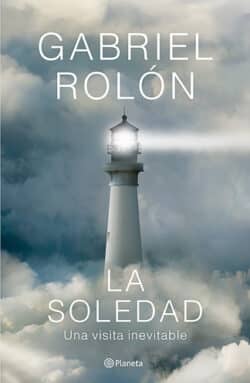 La soledad Gabriel Rolón libro psicoanálisis