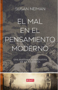 9786287874022 El mal en el pensamiento moderno Susan Neiman filosofía