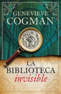 9788416517541 La biblioteca invisible Genevieve Cogman