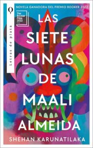 9788492919390 Las siete lunas de Maali Almeida Shehan Karunatilaka