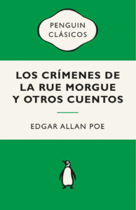 Los crímenes de la Rue Morgue Edgar Allan Poe misterio detective Dupin