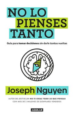 No lo pienses tanto Joseph Nguyen