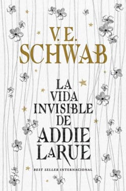 La vida invisible de Addie LaRue V. E. Schwab