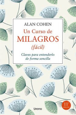Un curso de milagros fácil Alan Cohen