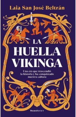 La huella vikinga Laia San José Beltrán