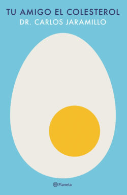 Tu amigo el colesterol Dr. Jaramillo