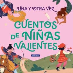 Cuentos de niñas valientes
