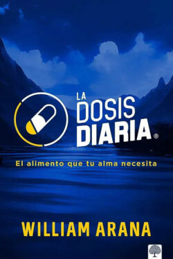 La dosis diaria William Arana