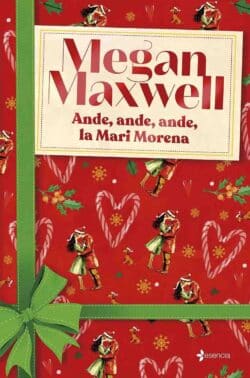 Ande ande ande la Mari Morena Megan Maxwell