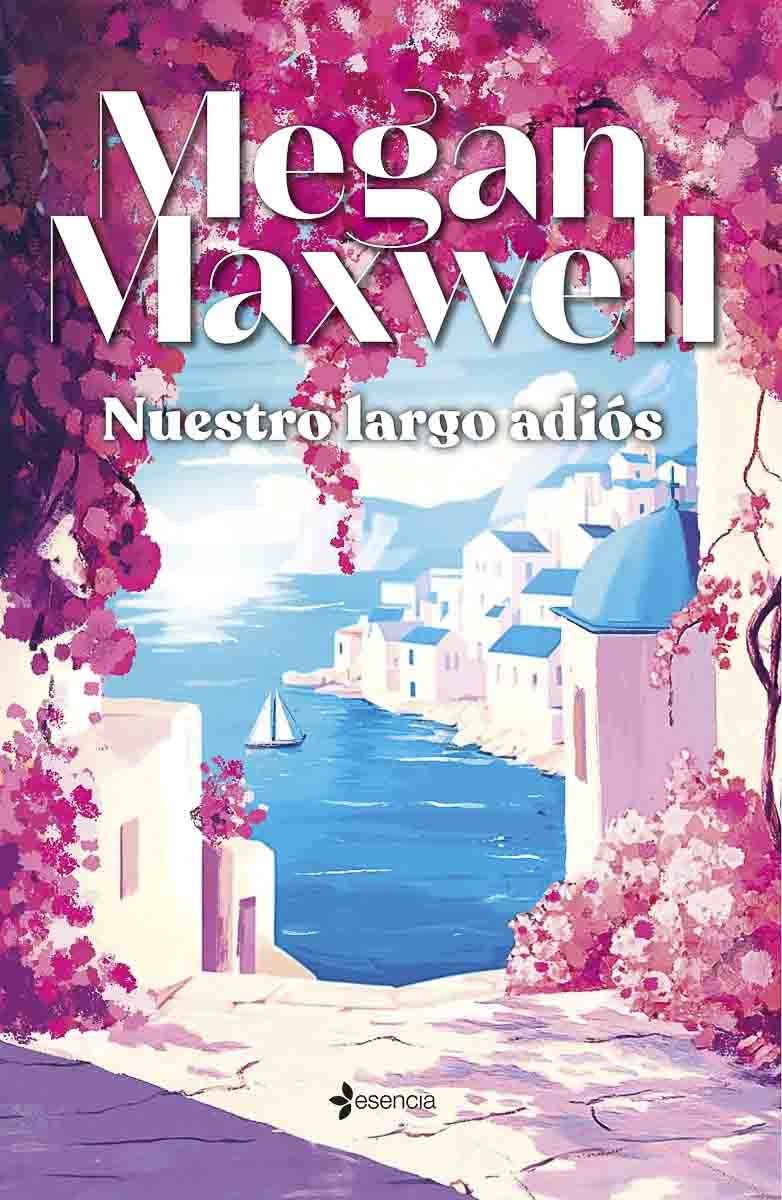Nuestro largo adiós Megan Maxwell