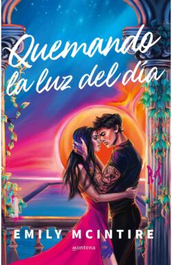 Quemando la luz del día Emily McIntire