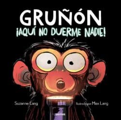 ¡Aquí no duerme nadie! Suzanne Lang