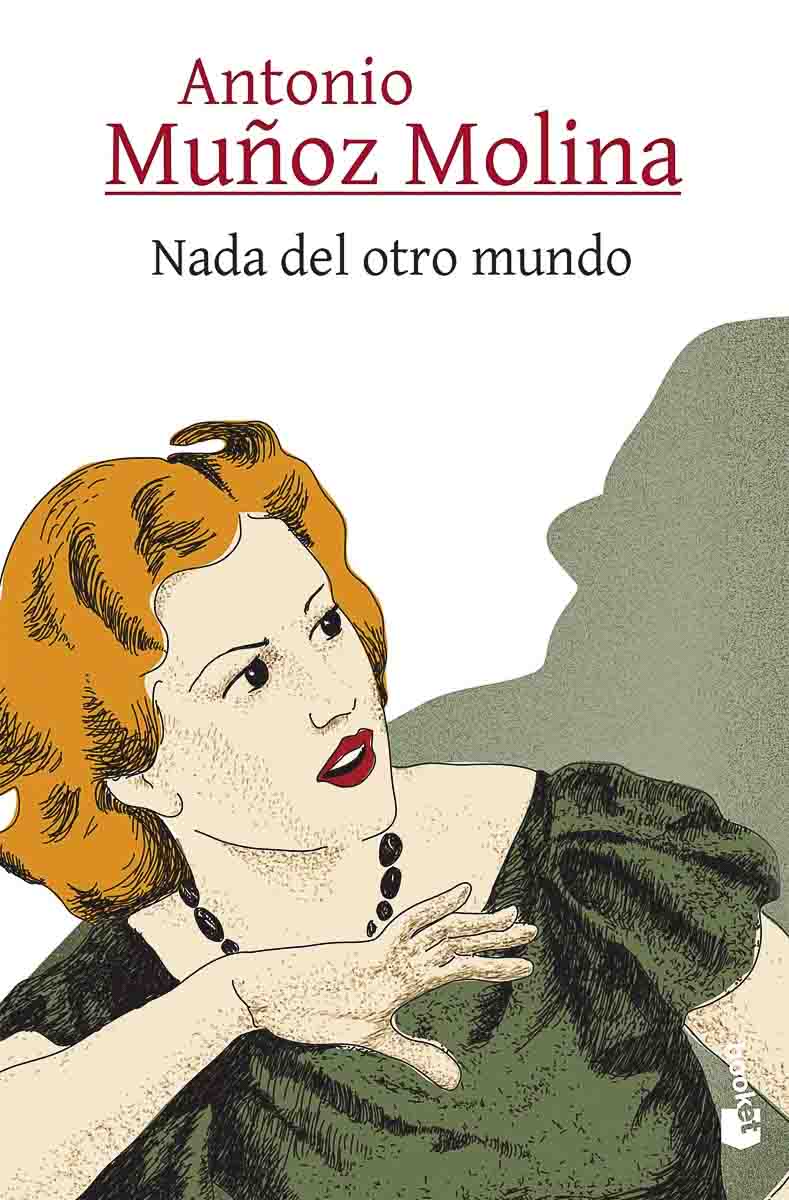 Nada del otro mundo Antonio Muñoz Molina
