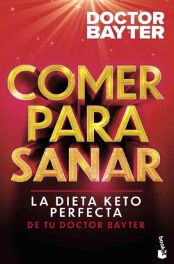 Comer para sanar Doctor Bayter