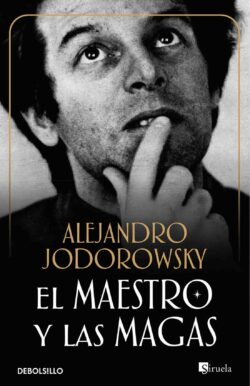 Biografía espiritual de Alejandro Jodorowsky