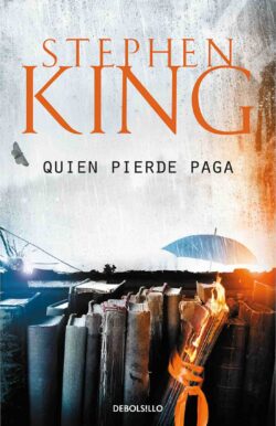 Quien pierde paga Stephen King
