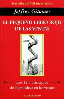El pequeño libro rojo de las ventas Jeffrey Gitomer