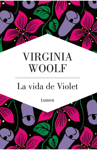 La vida de Violet Virginia Woolf
