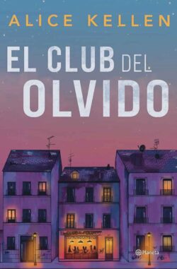 El Club del Olvido Alice Kellen