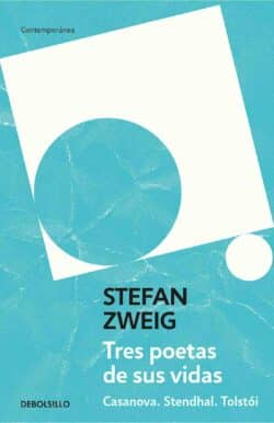 Tres poetas de su vida Stefan Zweig