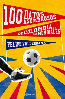 Historia de la Selección Colombia en los mundiales