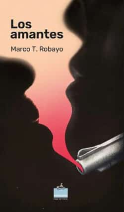 Los Amantes Marco T Robayo