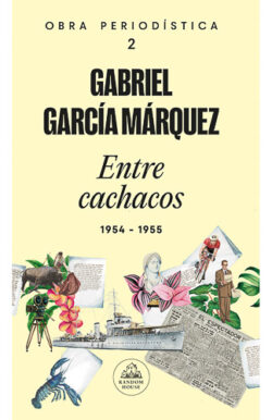 Crónicas de Gabriel García Márquez El Espectador