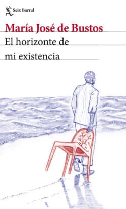 El horizonte de mi existencia Maria Jose De Bustos