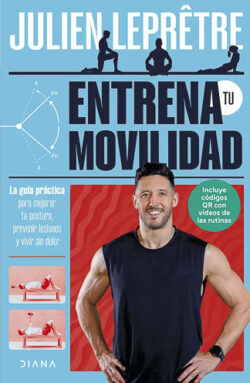 Entrena tu movilidad guia practica para prevenir lesiones