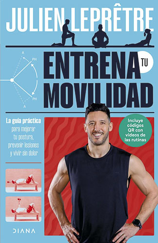 Entrena tu movilidad guia practica para prevenir lesiones