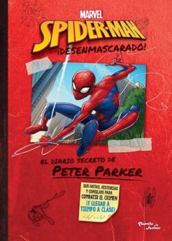 Spider-Man desenmascarado diario secreto