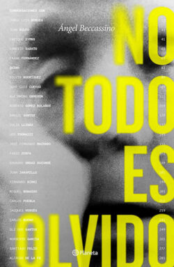 No todo es olvido Angel Beccassino