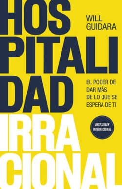 Hospitalidad irracional Will Guidara